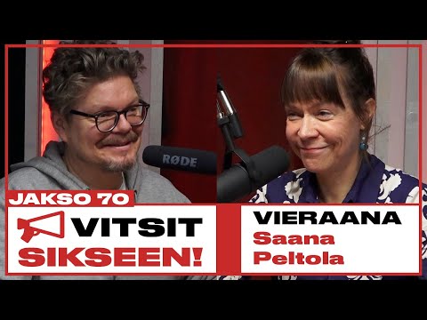 Vitsit Sikseen! Jakso 70 - Saana Peltola