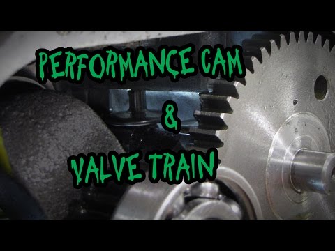 Camshaft & Valve Train: Small Engine Performance Mods