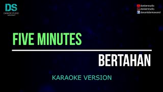 Download lagu Five minutes - bertahan (karaoke version) tanpa vokal mp3 Download lagu Five minutes - bertahan (karaoke version) tanpa vokal mp3