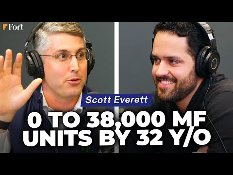 RE #206: Scott Everett - Founder of S2 Capital - 0 to 38,000 MF Units by 32 y/o