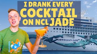 I Drank Every Cocktail on the Norwegian Jade - NCL Drink Review - Is More at Sea REALLY Worth it?