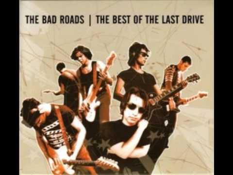 The Last Drive ‎– The Bad Roads The Best Of The Last Drive