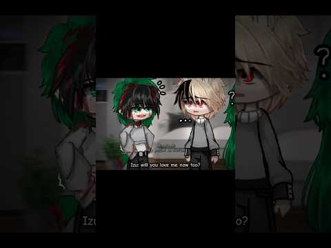 “ Will you love me now too? " #gachatrend #gacha #trend #deku #katsuki #bkdk #oldtrend #gachaclub