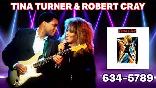 Tina Turner &amp; Robert Cray | 634-5789 (LIVE - 1986)
