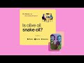 Is Olive Oil Snake Oil