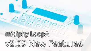 Video thumbnail for midiphy LoopA v2.09 - New Features by Hawkeye