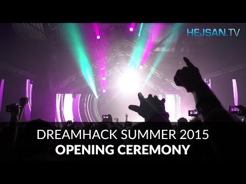 DreamHack Summer 2015 - Opening ceremony / Invigning