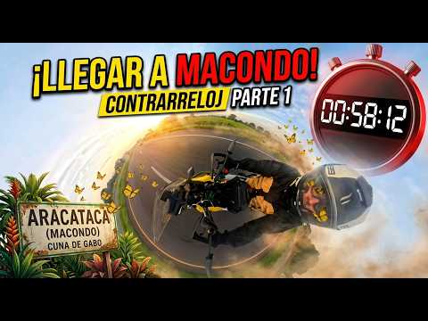 CONTRA RELOJ parte 1🏍️ | Llego a ARACATACA, la tierra de GABO
