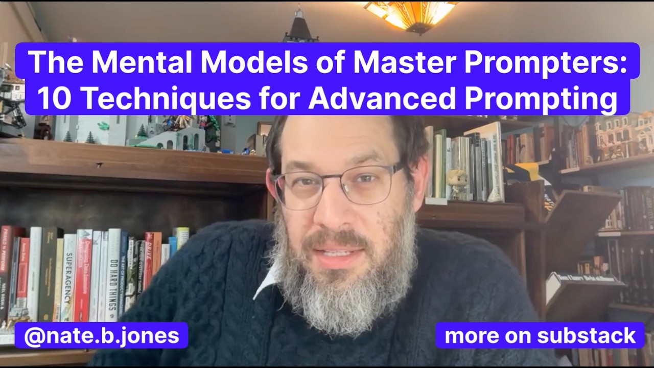 The Mental Models of Master Prompters: 10 Techniques for Advanced Prompting