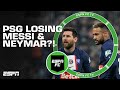 Could PSG Lose Messi AND Neymar This Summer ESPN FC