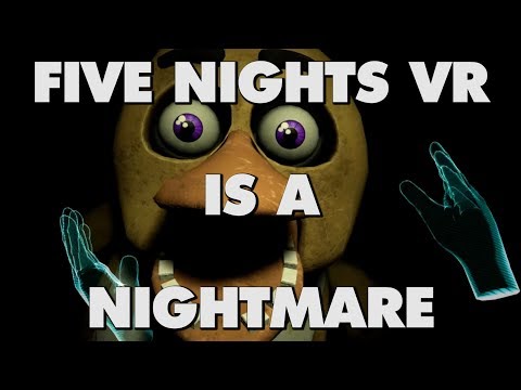 Five Nights At Freddy's VR Is An Absolute Nightmare - Part 1