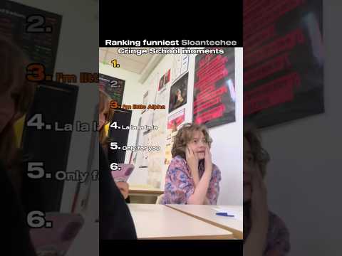 Ranking best Sloanteehee Cringe School moments #tiktok #funny  #shorts #school