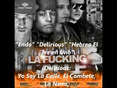 Endo ft. Delirious & Benny Benni-La Fucking Calle Letra