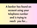 Angels Say A Banker Has Found An Account Using Your Telephone Number And Is Angel Message