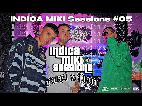 INDICA MIKI Sessions #05 | ONEY & PERFIL BAJO