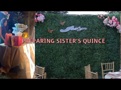 PREPARING FOR SISTER’S QUINCE! This is how it went…