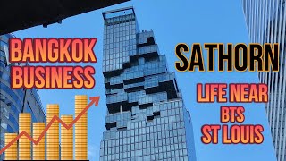 The Hidden Gems Of Sathorn, Bangkok.  Exploring The Streets Near St  Louis BTS