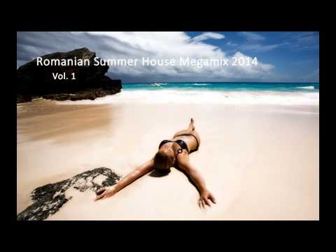 ★★★ ROMANIAN SUMMER HOUSE MEGAMIX VOL. 1 ★★★ New 2014 February ★★★ Best Hit Dance Music ★★★
