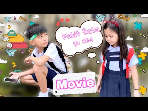 KAHIT BATA PA AKO | THE MOVIE