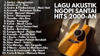Download lagu LAGU POP AKUSTIK INDONESIA 2000-AN HITS UNTUK SANTAI & NGOPI | Playlist Full Album Kenangan Masa SMA mp3