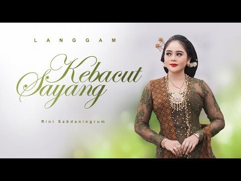 Langgam Kebacut Sayang - Rini Sabdaningrum (Official Music Video Relink Jaya Swara)