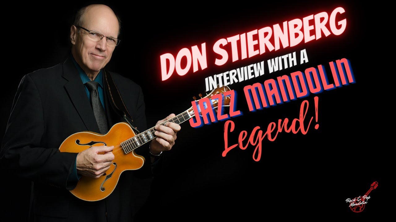 Jazz Mandolin Master Don Stiernberg Interview #rockpopmandolin  #mandolin #mandolinplayer #jazz
