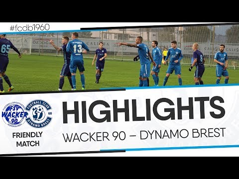 HIGHLIGHTS | FRIENDLY MATCH | WACKER 90 – DYNAMO BREST 1:2