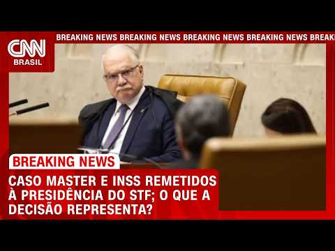 Caso Master e INSS remetidos à presidência do STF; o que a decisão representa? | CNN PRIME TIME