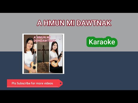 A Hmunmi Dawtnak Karaoke