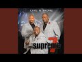 He's My Everything - Supreme 7