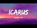Livinsgston - Icarus (Lyrics)