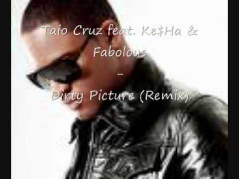 Taio Cruz feat Ke$Ha & Fabolous - Dirty Picture (Remix) [HQ]
