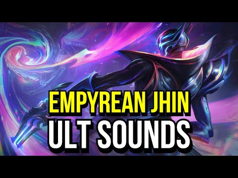 Empyrean Jhin Ult Sounds | League of Legends