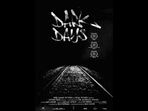 DARK DAYS Documentary by Mark Singer (2000)