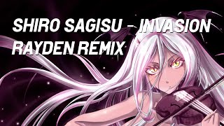 Shiro Sagisu - Invasion [Breakbeat] (Rayden Remix)