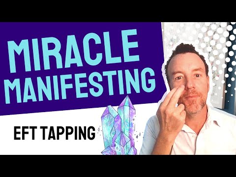 Manifesting MIRACLES ⭐ EFT Tapping to Align & Activate Law of Attraction