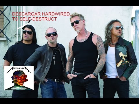 download lagu mp3 mp4 Descargar Metallica Hardwired To Self Destruct, download lagu Descargar Metallica Hardwired To Self Destruct gratis, unduh video klip Descargar Metallica Hardwired To Self Destruct