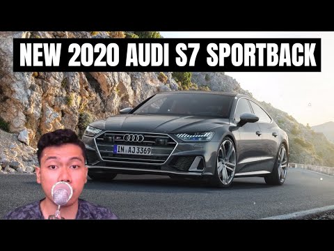 THE ALL NEW 2020 AUDI S7 SPORTBACK NEWS AND REVIEWS