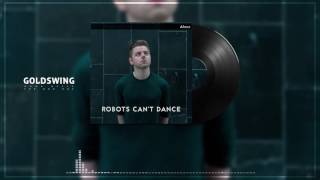 Robots Can't Dance - Alone