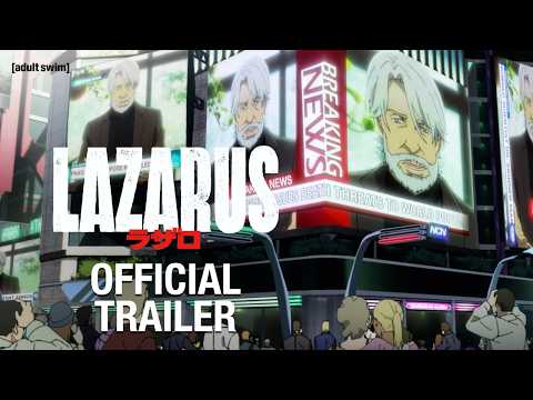 Lazarus | Official Trailer | Adult Swim Europe