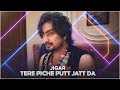 TERE PICHE PUTT JATT DA JIGAR Lyrical Video Nav Virdi Hit Punjabi Song 2025 Flow Fire