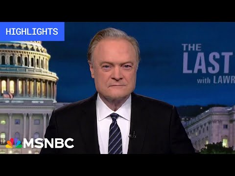 Watch The Last Word With Lawrence O’Donnell Highlights: May 23