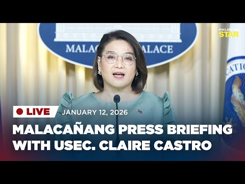 LIVESTREAM: Malacañang press briefing with Usec. Claire Castro (January 12, 2026)