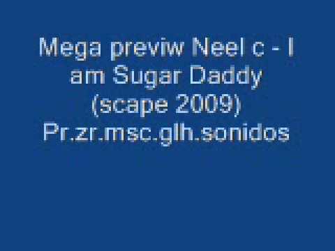 neel c I am sugar daddy yo
