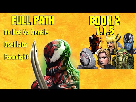Book 2 Act 7.1.5 Do Not Go Gentle + Oscillate + Foresight Full Path w/ Night Carnage Boss take-down