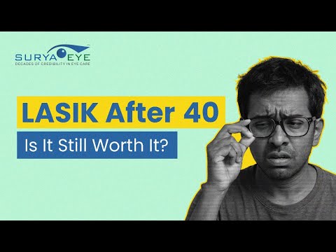 Is LASIK Possible After 40? Here’s the Truth You Should Know | Dr Jay Goyal , Surya Eye Institute