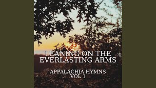 Leaning on the Everlasting Arms (Appalachian Fiddle)