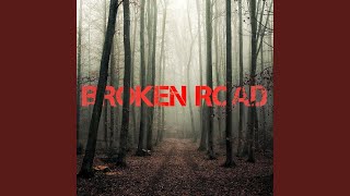 Broken Road Music Video