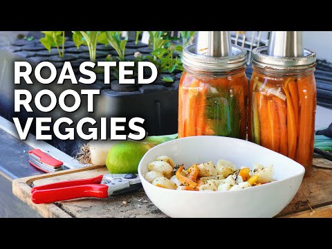Pickling Carrots and Roasting a Fresh Garden Harvest!