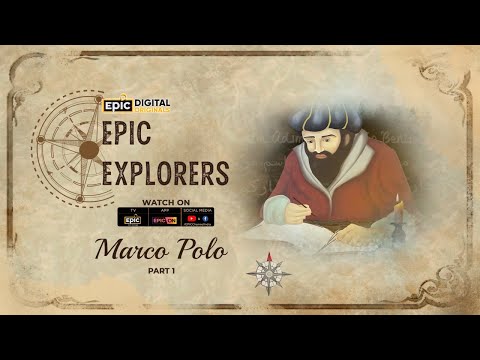 Epic Explorers - Marco Polo Part 1 | Full Episode 6 | World Explorers | EPIC Digital Originals
